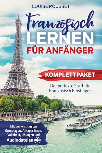 Französisch lernen für Anfänger – Komplettpaket